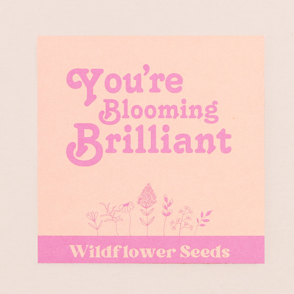 You're Blooming Brilliant // Printable Mother's Gift Idea